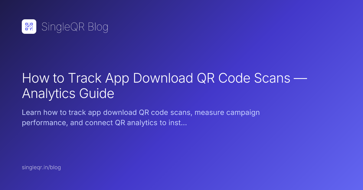 How to track app download QR code scans