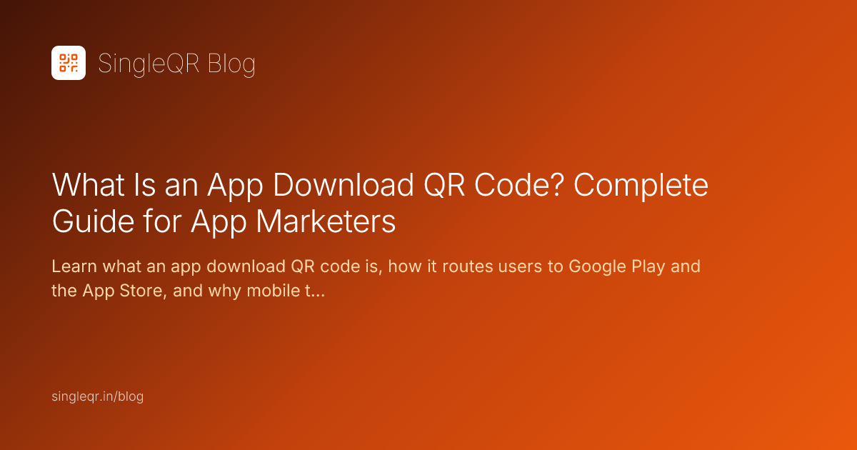 App download QR code guide for Google Play and App Store